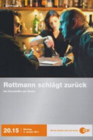 Rottmann schlägt zurück 2011 one on netflix