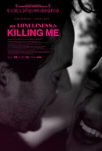 My Loneliness Is Killing Me 2018 one on netflix