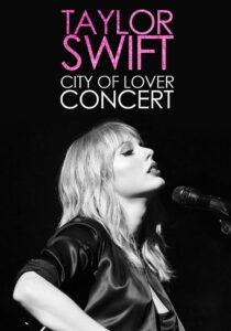 Taylor Swift City of Lover Concert 2020 one on netflix