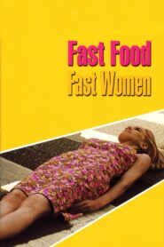 Fast Food Fast Women 2000 one on netflix