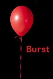 Burst 2004 one on netflix