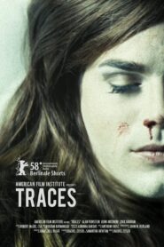 Traces 2008 one on netflix