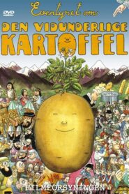 The Tale of the Wonderful Potato 1985 one on netflix