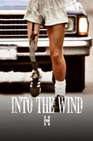 Into the Wind 2010 one on netflix