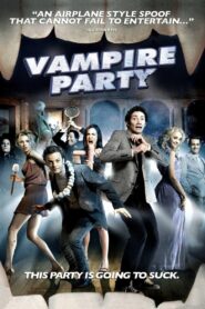 Vampire Party 2008 one on netflix