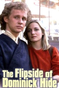 The Flipside of Dominick Hide 1980 one on netflix