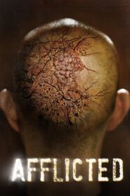 Afflicted 2014 one on netflix