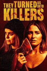 They Turned Us into Killers 2024 one on netflix