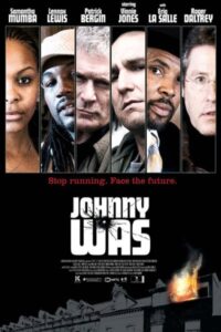 Johnny Was 2006 one on netflix