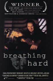 Breathing Hard 2001 one on netflix
