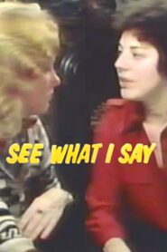 See What I Say 1981 one on netflix