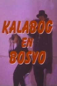 Kalabog En Bosyo 1994 one on netflix