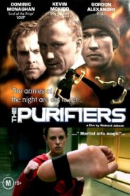 The Purifiers 2005 one on netflix