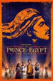 The Prince of Egypt: The Musical 2023 one on netflix