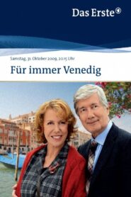 Für immer Venedig 2009 one on netflix