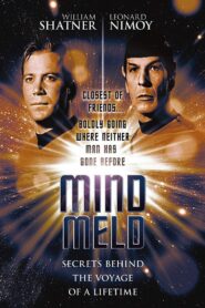 Mind Meld: Secrets Behind the Voyage of a Lifetime 2001 one on netflix