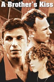 A Brother’s Kiss 1997 one on netflix