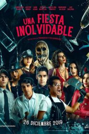 Una fiesta inolvidable 2019 one on netflix