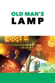 Grandfather’s Lamp 2011 one on netflix