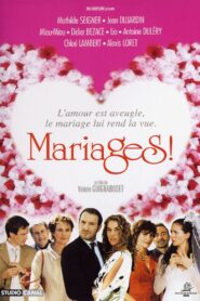 Mariages! 2004 one on netflix