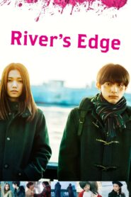 River’s Edge 2018 one on netflix