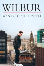 Wilbur Wants to Kill Himself 2002 one on netflix