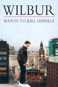 Wilbur Wants to Kill Himself 2002 one on netflix