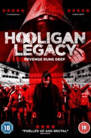 Hooligan Legacy 2016 one on netflix