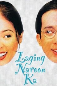 Laging Naroon Ka 1997 one on netflix