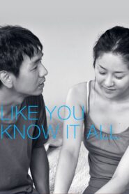 Like You Know It All 2009 one on netflix