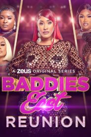 Baddies East Reunion 2024 one on netflix