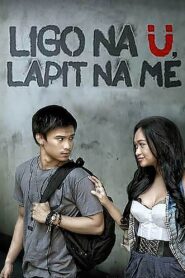 Ligo na Ü, Lapit na Me 2011 one on netflix