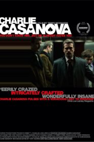 Charlie Casanova 2010 one on netflix
