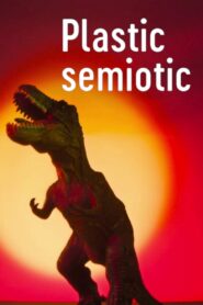 Semiotic Plastic 2021 one on netflix