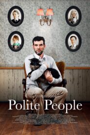 Polite People 2013 one on netflix