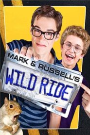 Mark & Russell’s Wild Ride 2015 one on netflix
