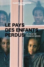 Le pays des enfants perdus 2004 one on netflix