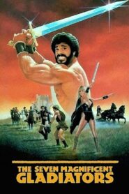 The Seven Magnificent Gladiators 1983 one on netflix
