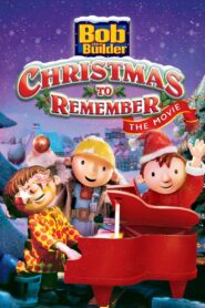 Bob the Builder: A Christmas to Remember – The Movie 2001 one on netflix