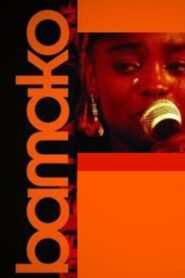 Bamako 2006 one on netflix