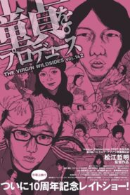 The Virgin Wildsides 2007 one on netflix