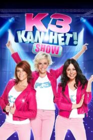 K3 Kan Het! Show 2015 one on netflix