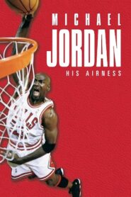 Michael Jordan: His Airness 1999 one on netflix