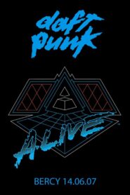 Daft Punk – Alive 2007 – Live Album Concert in Paris 2007 one on netflix