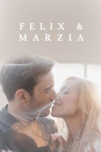 Marzia & Felix 2019 one on netflix