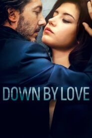 Down by Love 2016 one on netflix