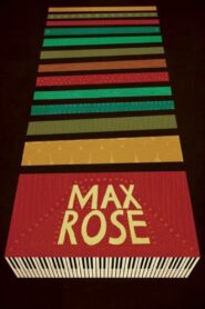 Max Rose 2016 one on netflix