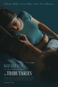 The Tributaries 2024 one on netflix