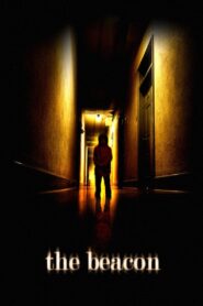 The Beacon 2009 one on netflix