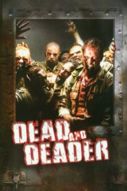Dead and Deader 2006 one on netflix